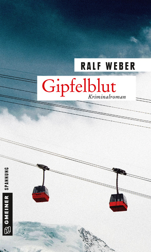 Gipfelblut von Weber,  Ralf