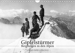 Gipfelstürmer – Bergsteigen in den Alpen (Wandkalender 2023 DIN A4 quer) von bild Axel Springer Syndication GmbH,  ullstein