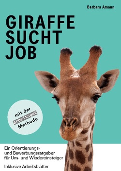 Giraffe sucht Job von Amann,  Barbara
