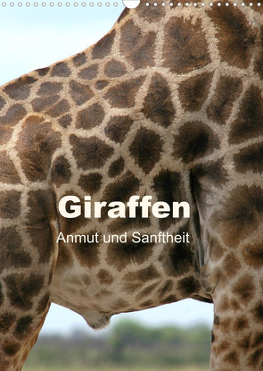 Giraffen – Anmut und Sanftheit (Wandkalender 2022 DIN A3 hoch) von Herzog,  Michael