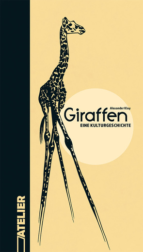 Giraffen von Giraffe,  Die, Kluy,  Alexander