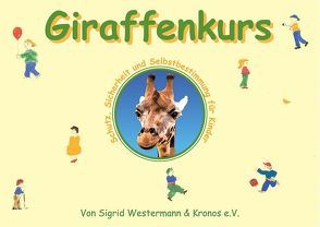 Giraffenkurs von Kronos,  e.V., Westermann,  Sigrid