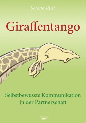 Giraffentango von Bergmann,  Reiner, Rust,  Serena