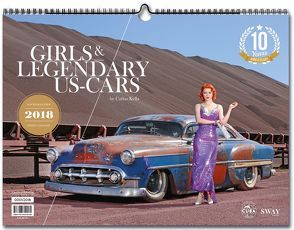 Girls & legendary US-Cars 2018 von Kella,  Carlos