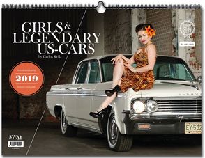 Girls & legendary US-Cars 2019 von Kella,  Carlos