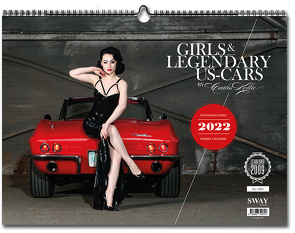 Girls & legendary US-Cars 2022 von Kella,  Carlos