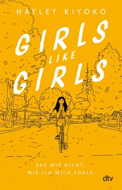 Girls like girls – Sag mir nicht, wie ich mich fühle von Kiyoko,  Hayley, Schmitz,  Yola