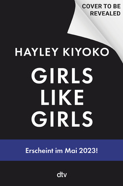Girls like girls – Sag mir nicht, wie ich mich fühle von Kiyoko,  Hayley, Schmitz,  Yola