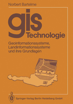 GIS Technologie von Bartelme,  Norbert