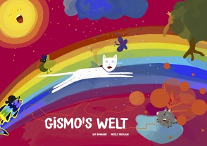 Gismo’s Welt / Gismo’s Welt Band 1 von Ercolani,  Nicole