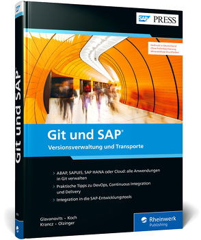Git und SAP von Glavanovits,  Rene, Koch,  Martin, Krancz,  Daniel, Olzinger,  Maximilian