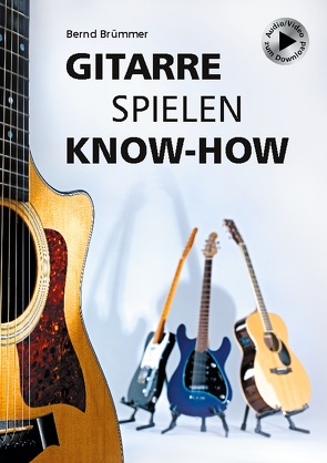 Gitarre spielen Know-how von Brümmer,  Bernd