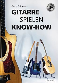 Gitarre spielen Know-how von Brümmer,  Bernd