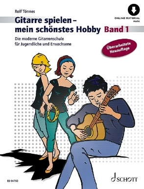Gitarre spielen – mein schönstes Hobby von Tönnes,  Rolf