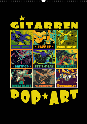 Gitarren Pop Art (Wandkalender 2020 DIN A2 hoch) von Bleicher,  Renate