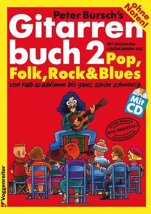Peter Bursch’s Gitarrenbuch Bd. 2 von Bursch,  Peter