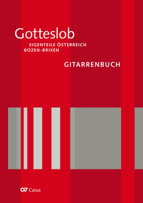 Gitarrenbuch zum Gotteslob. Eigenteil Österreich / Bozen-Brixen von Peterl,  Andreas, Praßl,  Franz Karl, Stillhard,  Pater Urban
