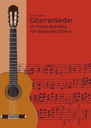 Gitarrenlieder von Schöler,  Wilfried