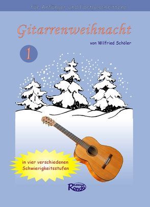 Gitarrenweihnacht von Schöler,  Wilfried