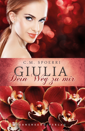 Giulia: Dein Weg zu mir von Spoerri,  C.M.