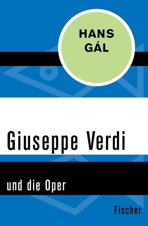 Giuseppe Verdi von Gál,  Hans