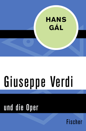 Giuseppe Verdi von Gál,  Hans