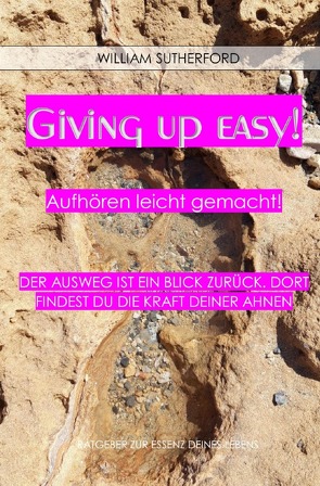 Giving up easy von Sutherford (Pseudonym),  William