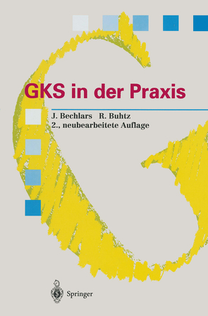 GKS in der Praxis von Bechlars,  Jörg, Buhtz,  Rainer
