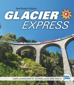 Glacier Express von Schönborn,  Hans-Bernhard