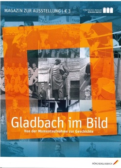 Gladbach im Bild