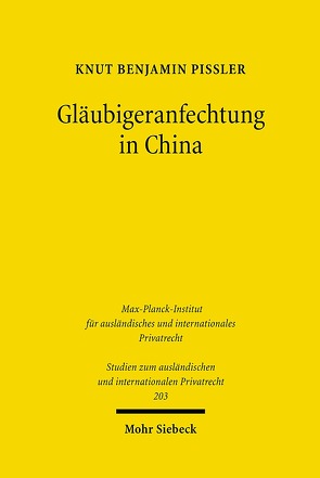 Gläubigeranfechtung in China von Pißler,  Knut Benjamin