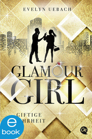 Glamour Girl 2. Giftige Wahrheit von Kopainski,  Alexander, Uebach,  Evelyn