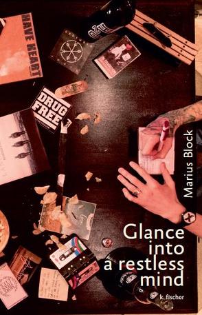 Glance into a restless mind von Block,  Marius