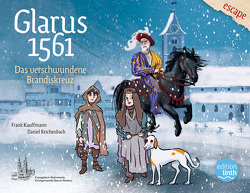 Glarus 1561 von Daniel,  Reichenbach, Kauffmann,  Frank