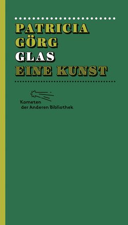 Glas von Görg,  Patricia