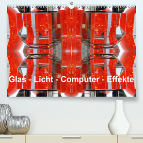 Glas – Licht – Computer – Effekte (Premium, hochwertiger DIN A2 Wandkalender 2021, Kunstdruck in Hochglanz) von Spescha,  Maurus