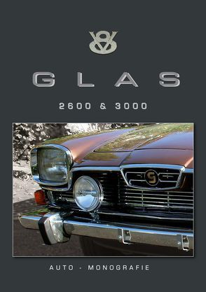 GLAS V8 2600 + 3000 von Wiedmaier,  Michael