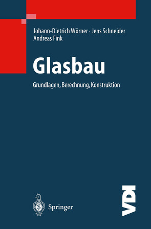 Glasbau von Fink,  Andreas, Schneider,  Jens, Wörner,  Johann-Dietrich