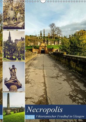 Glasgow Necropolis (Wandkalender 2018 DIN A3 hoch) von Creutzburg,  Jürgen