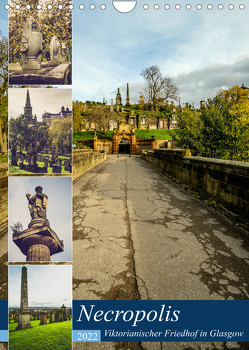 Glasgow Necropolis (Wandkalender 2022 DIN A4 hoch) von Creutzburg,  Jürgen