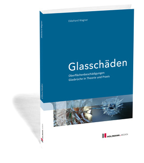 Glasschäden von Wagner,  Ekkehard