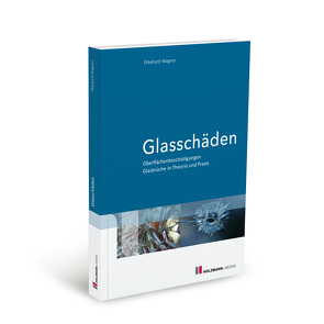 Glasschäden von Wagner,  Ekkehard