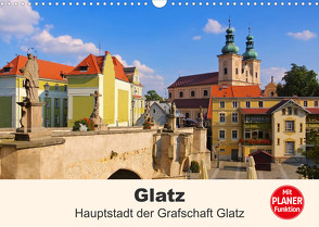 Glatz – Hauptstadt der Grafschaft Glatz (Wandkalender 2023 DIN A3 quer) von LianeM