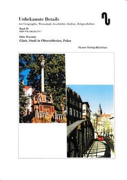 Glatz, Stadt in Oberschlesien, Polen von Festner,  Sibylle, Wernitz,  Otto