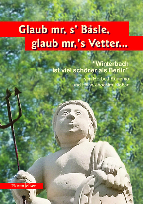 Glaub mr, s’Bäsle, glaub mr,’s Vetter von Kieber,  Hans-Joachim Kieber, Kuderna,  Herbert