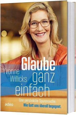 Glaube ganz einfach von Willicks,  Yvonne