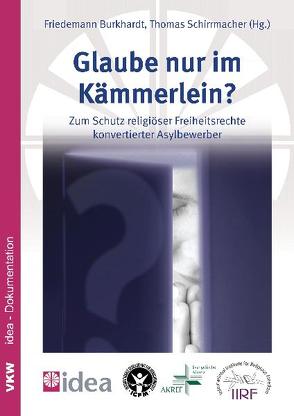 Glaube nur im Kämmerlein? von Burkhardt,  Friedemann, Schirrmacher,  Thomas