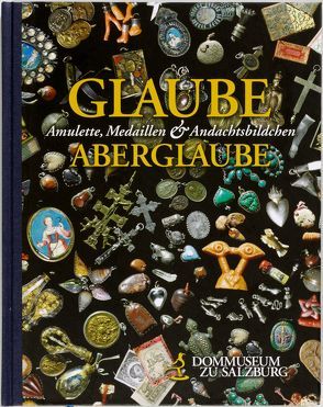 Glaube und Aberglaube von Keller,  Peter A