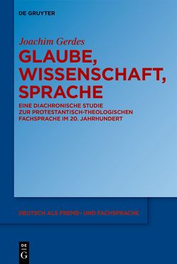 Glaube, Wissenschaft, Sprache von Gerdes,  Joachim