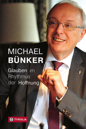 Glauben im Rhythmus der Hoffnung von Bünker,  Michael